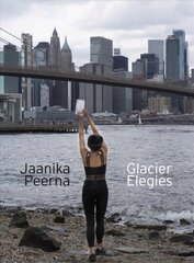Glacier Elegies kaina ir informacija | Knygos apie meną | pigu.lt