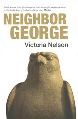 Neighbor George цена и информация | Fantastinės, mistinės knygos | pigu.lt