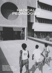 Radical Pedagogies цена и информация | Книги об архитектуре | pigu.lt