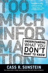 Too Much Information: Understanding What You Don't Want to Know kaina ir informacija | Ekonomikos knygos | pigu.lt