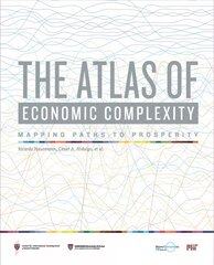 Atlas of Economic Complexity: Mapping Paths to Prosperity kaina ir informacija | Ekonomikos knygos | pigu.lt