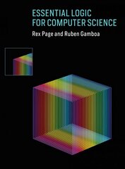 Essential Logic for Computer Science kaina ir informacija | Ekonomikos knygos | pigu.lt