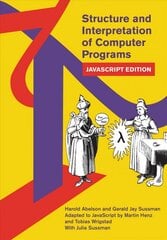 Structure and Interpretation of Computer Programs: JavaScript Edition kaina ir informacija | Ekonomikos knygos | pigu.lt