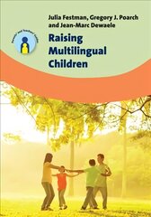 Raising Multilingual Children kaina ir informacija | Užsienio kalbos mokomoji medžiaga | pigu.lt