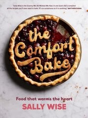 Comfort Bake: Food that warms the heart kaina ir informacija | Receptų knygos | pigu.lt