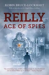 Reilly Ace of Spies kaina ir informacija | Biografijos, autobiografijos, memuarai | pigu.lt