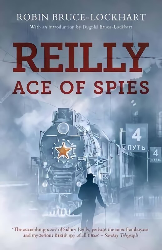 Reilly Ace of Spies kaina ir informacija | Biografijos, autobiografijos, memuarai | pigu.lt