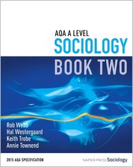 AQA A Level Sociology 2nd Revised edition, Book 2 kaina ir informacija | Socialinių mokslų knygos | pigu.lt