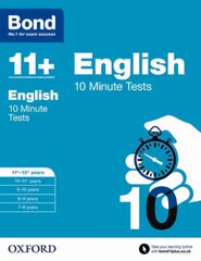 Bond 11plus: English: 10 Minute Tests: 11plus-12plus years, 11-12 years kaina ir informacija | Knygos paaugliams ir jaunimui | pigu.lt