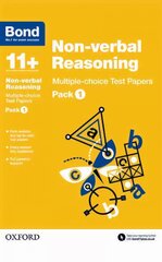 Bond 11plus: Non-verbal Reasoning: Multiple-choice Test Papers: Pack 1, Pack 1 цена и информация | Книги для подростков и молодежи | pigu.lt
