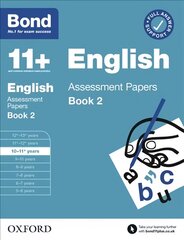 Bond 11plus English Assessment Papers 10-11 Years Book 2 kaina ir informacija | Knygos paaugliams ir jaunimui | pigu.lt