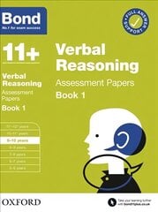 Bond 11plus: Bond 11plus Verbal Reasoning Assessment Papers 9-10 years Book 1 1 цена и информация | Книги для подростков  | pigu.lt