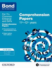 Bond 11plus: English: Comprehension Papers: 11plus-12plus years, 11-12 years цена и информация | Книги для подростков  | pigu.lt