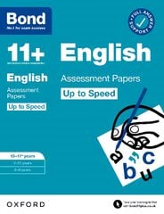 Bond 11plus: Bond 11plus English Up to Speed Assessment Papers with Answer Support 10-11 years 1 kaina ir informacija | Knygos paaugliams ir jaunimui | pigu.lt