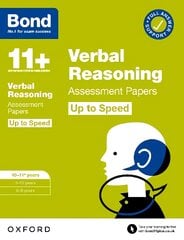 Bond 11plus: Bond 11plus Verbal Reasoning Up to Speed Assessment Papers with   Answer Support 10-11 years 1 цена и информация | Книги для подростков  | pigu.lt