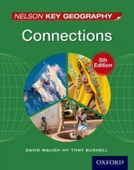Nelson Key Geography Connections Student Book New edition цена и информация | Книги для подростков  | pigu.lt