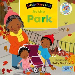 Little Days Out: At the Park цена и информация | Книги для малышей | pigu.lt