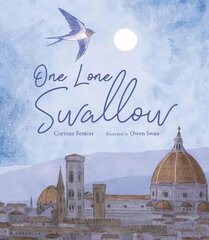 One Lone Swallow kaina ir informacija | Knygos mažiesiems | pigu.lt
