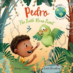 Pedro the Puerto Rican Parrot kaina ir informacija | Knygos mažiesiems | pigu.lt