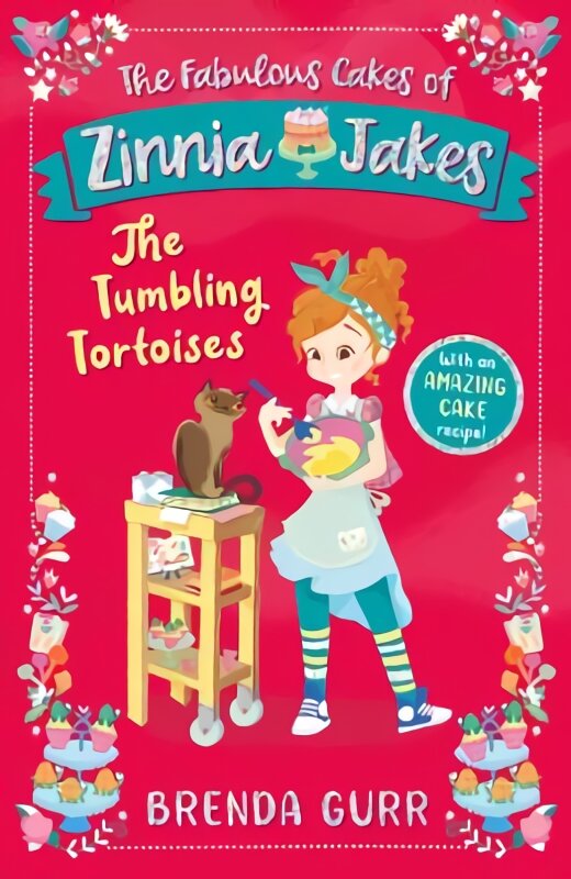 Fabulous Cakes of Zinnia Jakes: The Tumbling Tortoises цена и информация | Knygos paaugliams ir jaunimui | pigu.lt