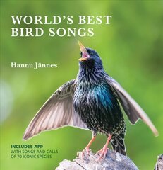 WORLD'S BEST BIRD SONGS: Include's APP with songs and calls of 70 iconic species цена и информация | Книги о питании и здоровом образе жизни | pigu.lt