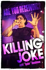 Killing Joke: Are You Receiving? цена и информация | Биографии, автобиогафии, мемуары | pigu.lt