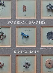 Foreign Bodies: Poems kaina ir informacija | Poezija | pigu.lt