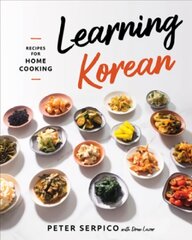 Learning Korean: Recipes for Home Cooking kaina ir informacija | Receptų knygos | pigu.lt