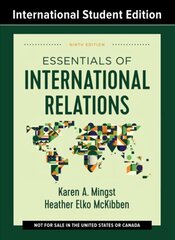 Essentials of International Relations Ninth Edition цена и информация | Книги по социальным наукам | pigu.lt