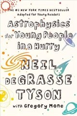 Astrophysics for Young People in a Hurry цена и информация | Книги для подростков  | pigu.lt