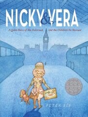 Nicky & Vera: A Quiet Hero of the Holocaust and the Children He Rescued kaina ir informacija | Knygos paaugliams ir jaunimui | pigu.lt