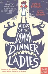 Attack of the Demon Dinner Ladies kaina ir informacija | Knygos paaugliams ir jaunimui | pigu.lt
