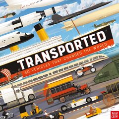 Transported: 50 Vehicles That Changed the World kaina ir informacija | Socialinių mokslų knygos | pigu.lt