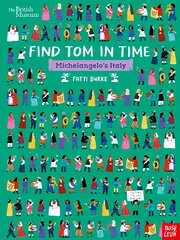 British Museum: Find Tom in Time, Michelangelo's Italy цена и информация | Книги для подростков  | pigu.lt