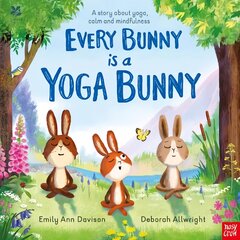 National Trust: Every Bunny is a Yoga Bunny: A story about yoga, calm and mindfulness цена и информация | Книги для малышей | pigu.lt
