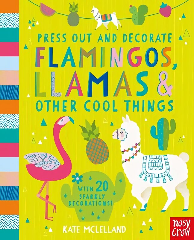 Press Out and Decorate: Flamingos, Llamas and Other Cool Things kaina ir informacija | Knygos mažiesiems | pigu.lt