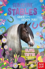 Sunshine Stables: Gracie and the Grumpy Pony цена и информация | Книги для подростков и молодежи | pigu.lt