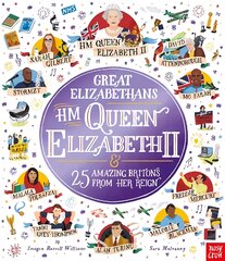Great Elizabethans: HM Queen Elizabeth II and 25 Amazing Britons from Her Reign kaina ir informacija | Knygos paaugliams ir jaunimui | pigu.lt