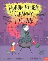 Hubble Bubble, Granny Trouble kaina ir informacija | Knygos mažiesiems | pigu.lt