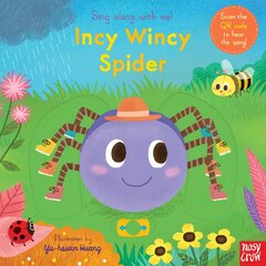 Sing Along With Me! Incy Wincy Spider kaina ir informacija | Knygos mažiesiems | pigu.lt