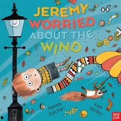 Jeremy Worried About the Wind kaina ir informacija | Knygos mažiesiems | pigu.lt