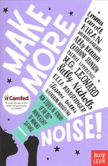 Make More Noise!: New stories in honour of the 100th anniversary of women's suffrage цена и информация | Книги для подростков и молодежи | pigu.lt