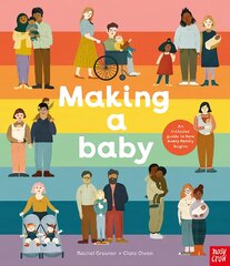 Making A Baby: An Inclusive Guide to How Every Family Begins kaina ir informacija | Knygos paaugliams ir jaunimui | pigu.lt