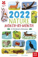 National Trust: 2022 Nature Month-By-Month: A Children's Almanac цена и информация | Книги для подростков и молодежи | pigu.lt