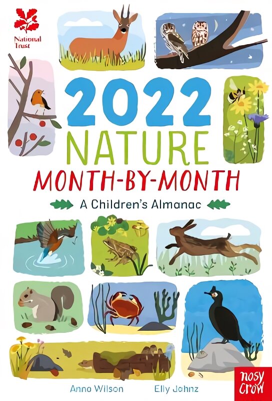 National Trust: 2022 Nature Month-By-Month: A Children's Almanac kaina ir informacija | Knygos paaugliams ir jaunimui | pigu.lt