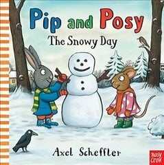 Pip and Posy: The Snowy Day kaina ir informacija | Knygos mažiesiems | pigu.lt