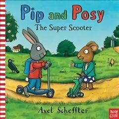 Pip and Posy: The Super Scooter цена и информация | Книги для малышей | pigu.lt