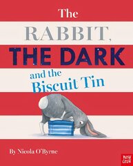 Rabbit, the Dark and the Biscuit Tin kaina ir informacija | Knygos mažiesiems | pigu.lt