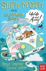 Shifty McGifty and Slippery Sam: Up, Up and Away!: Two-colour fiction for 5plus readers kaina ir informacija | Knygos paaugliams ir jaunimui | pigu.lt