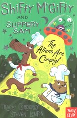 Shifty McGifty and Slippery Sam: The Aliens Are Coming! цена и информация | Книги для подростков  | pigu.lt